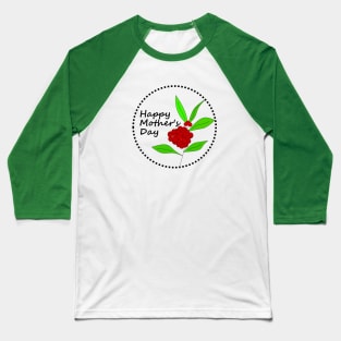 Happiest Mother's Day Baseball T-Shirt